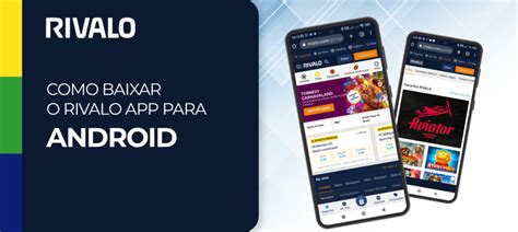 rivalo mobile app|Rivalo App Baixar Para iPhone e Android Grátis Para o Brasil.